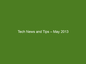 Tech News and Tips – May 2013