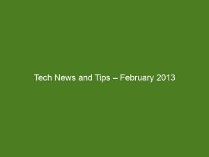 Tech News and Tips – February 2013